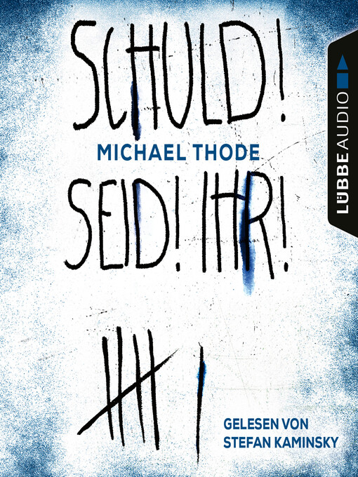 Title details for SCHULD! SEID! IHR! by Michael Thode - Available